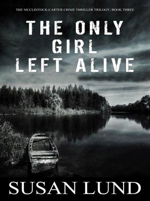 cover image of The Only Girl Left Alive
